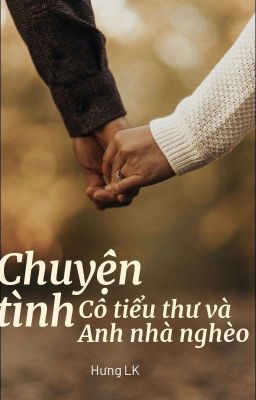 Chuyện Tình Cô Tiểu Thư Và Anh Nhà Nghèo