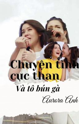 Chuyện tình cục than và tô bún gà