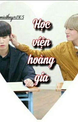 [Chuyển Ver] (VKook) Học Viện Hoàng Gia