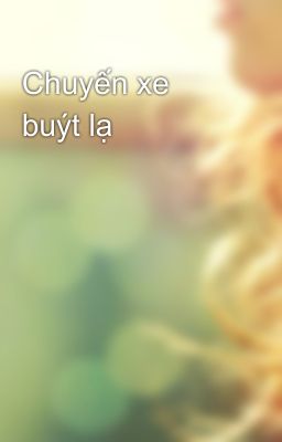 Chuyến xe buýt lạ