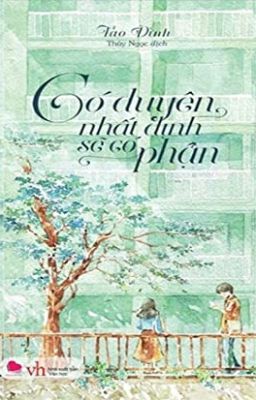 Có Duyên Nhất Định Sẽ Có Phận-Tào Đình