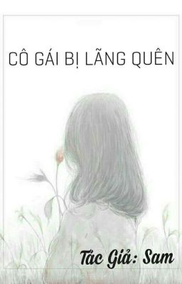 Cô Gái Bị Lãng Quên