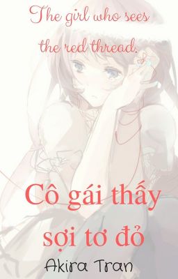 Cô gái thấy sợi tơ đỏ - The girl who sees the red thread