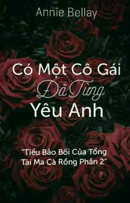 Có Một Cô Gái Đã Từng Yêu Anh