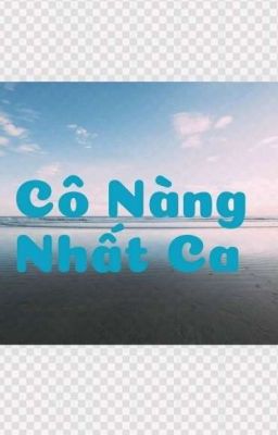 cô nàng nhất ca