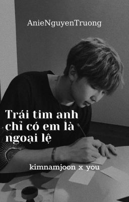 |COMPLETE| [𝚔𝚒𝚖𝚗𝚊𝚖𝚓𝚘𝚘𝚗]Trái tim anh chỉ có em là ngoại lệ