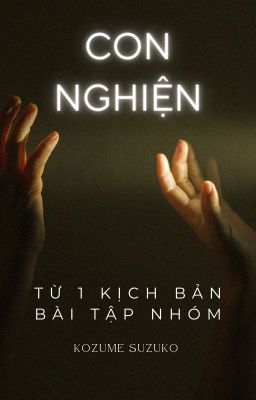 Con nghiện