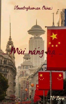 {Countryhuman China}_Mùi Nắng Hạ_