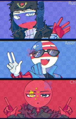 {Countryhumans} Khi bộ ba cường quốc xuyên không