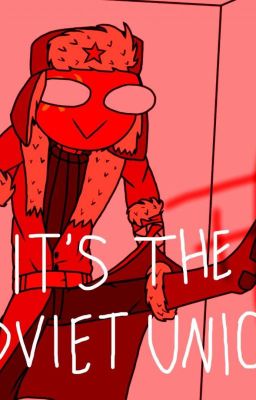 Countryhumans ONESHOT (không tiếp tục vì au đã k còn đu fandom nữa)