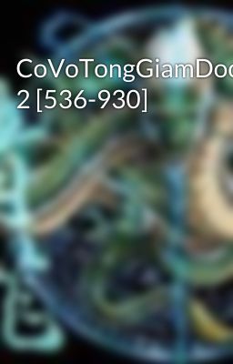 CoVoTongGiamDoc 2 [536-930]