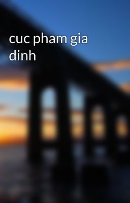 cuc pham gia dinh