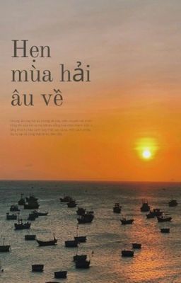 [ Cún x Gấu ] Hẹn mùa hải âu về