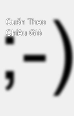 Cuốn Theo Chiều Gió