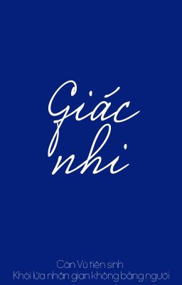 [Cửu Biện] Giác nhi