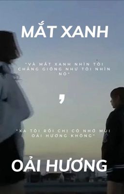 daerin ; mắt xanh, oải hương