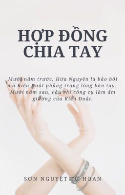 [Đam mỹ - ED] Hợp đồng chia tay - Sơn Nguyệt Từ Hoan _分手合约