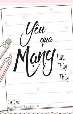 [Đam mỹ - Hoàn] Yêu qua mạng - Lưu Thủy Thủy