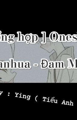 [ ĐAM MỸ - MANHUA ] TỔNG HỢP ONESHOT