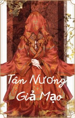 [Đam Mỹ] Tân Nương Giả Mạo