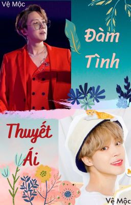 Đàm Tình Thuyết Ái (HopeMin)