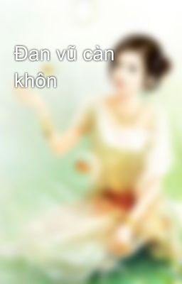 Đan vũ càn khôn