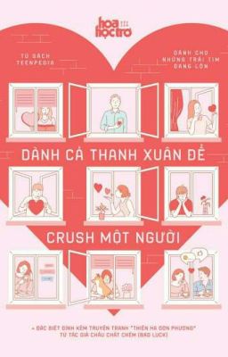 Dành Cả Thanh Xuân Để Crush Một Người