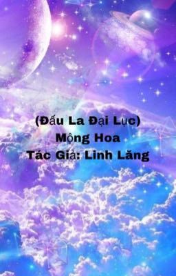 (Đấu La Đại Lục) Mộng Hoa