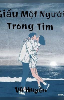 Dấu một người trong tim