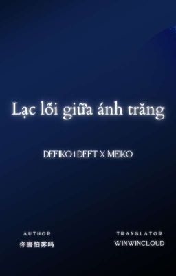 Defiko | Lạc Lỗi Giữa Ánh Trăng