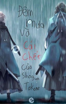 Đêm mưa và cái chết của Shogun Takane