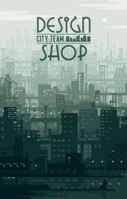 ▫DESIGN SHOP▫[Tạm ngưng] - City Team