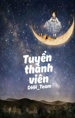 [DHH_Team] Tuyển thành viên.