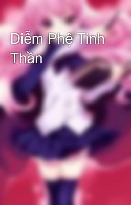 Diễm Phệ Tinh Thần