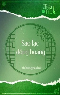 [Điển Tích - 19:00] Sao lạc đồng hoang