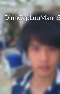 DinhCapLuuManh570