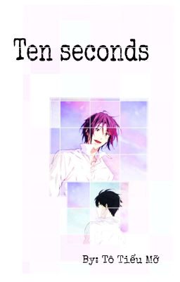 (ĐM) 10 seconds- 10s!