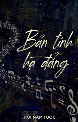 [ĐM/EDIT] BẢN TÍNH HẠ ĐẲNG