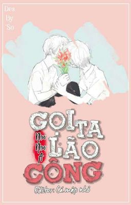 [ĐM Edit] Gọi Ta Lão Công