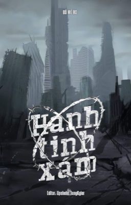 [ĐM/ EDIT] HÀNH TINH XÁM - BỒ MỄ ÁO