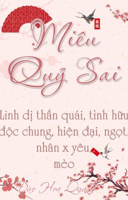 [ĐM] [Edit] Miêu Quỷ Sai (猫鬼差) - Đào Hoa Quân