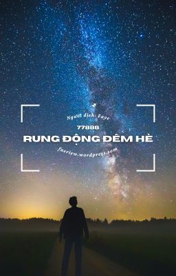 [ĐM - Full] Rung động đêm hè - 77888