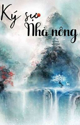 [Đm][hoàn] Ký sự nhà nông