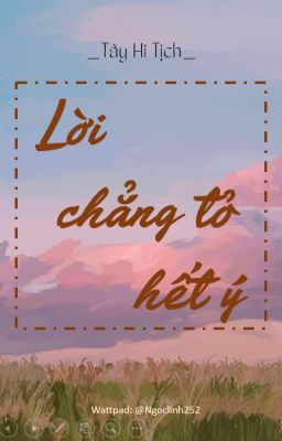 [ĐM/OG] Lời chẳng tỏ hết ý