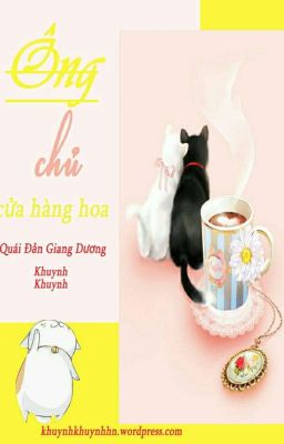 [ĐM]-Ông Chủ Cửa Hàng Hoa.