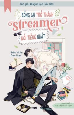 [ĐM] Sống lại thành streamer nổi tiếng nhất