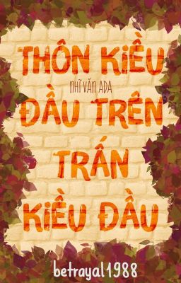 [ĐM] Thôn Kiều Đầu trên trấn Kiều Đầu