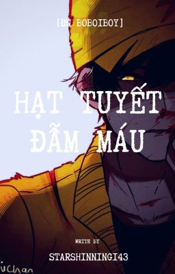 [Đn Boboiboy]-Tái bản- Hạt tuyệt đẫm máu