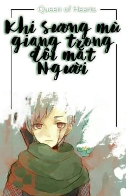 [ĐN Naruto] Khi sương mù lại giăng trong đôi mắt Người 