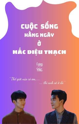 【ĐN TCTM】CUỘC SỐNG HẰNG NGÀY Ở HẮC DIỆU THẠCH